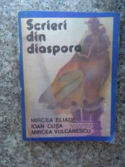 Scrieri Din Diaspora - Mircea Eliade Ioan Cusa Mircea Vulcanescu ,534241 foto
