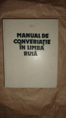 Manual de conversatie in limba rusa an 1983 / 415pag- Sima Borlea foto