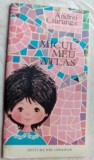 Cumpara ieftin ANDREI CIURUNGA-MICUL MEU ATLAS: VERSURI PT COPII&#039;76/DESENE IOANA CONSTANTINESCU