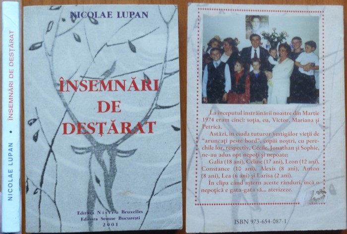 Nicolae Lupan, Insemnari de destara ; Editura Nistru Bruxelles, 2001, editia 1