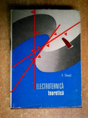 Karoly Simonyi - Electrotehnica teoretica foto