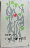 Cumpara ieftin GH. D. VASILE - TEIUL FARA SOMN (POEZII DE DRAGOSTE, 1976) [tiraj 500 ex.]