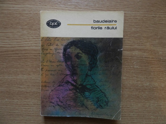 Charles Baudelaire Florile Raului Poezii 280 Pag Arhiva