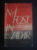 Al. Siperco - N-a fost in zadar