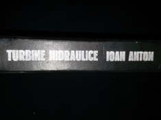 Turbine hidraulice,Ioan Anton foto