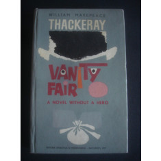 William Makepeace Thackeray - Vanity Fair (1971, editie cartonata)