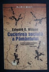 Edward O. Wilson CUCERIREA SOCIALA A PAMANTULUI Ed. Humanitas 2013 foto