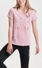Tricou Don&amp;#039;t be afraid to shine - Only Play 15115566 roz foto