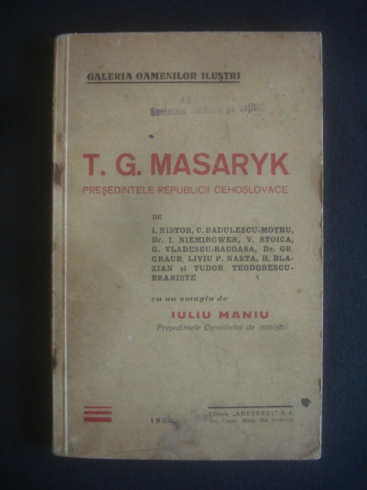 T. G. MASARYC * PRESEDINTELE REPUBLICII CEHOSLOVACE {1930}