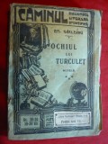 Emil Garleanu - Ochiul lui Turculet -Nuvele ,interbelica Colectia Caminul 38