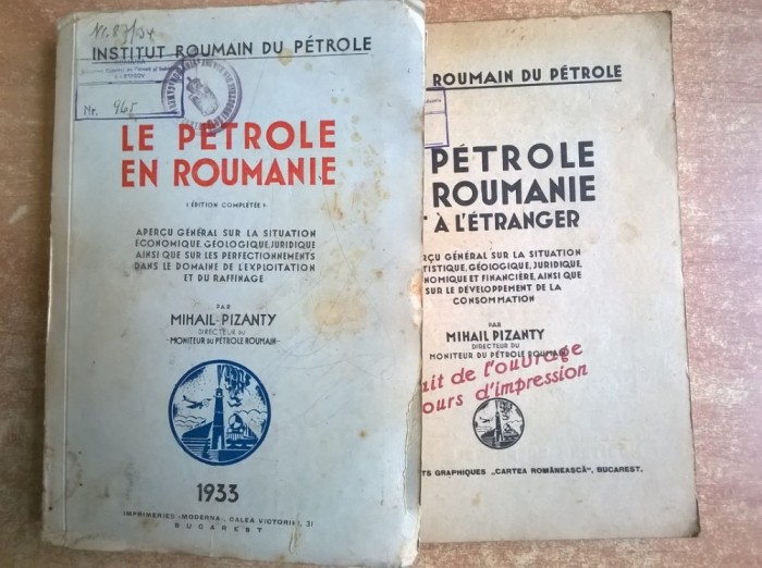 Mihail Pizanty - Le Petrole en Roumanie {1933 + Extrait, 2 volume} foto mare Mihail Pizanty - Le Petrole en Roumanie {1933 + Extrait, 2 volume} foto mare