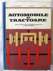 AUTOMOBILE SI TRACTOARE. Manual pentru licee de specialitate - M. Constantinescu foto