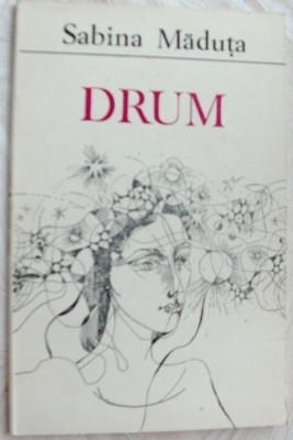 SABINA MADUTA - DRUM (VERSURI, volum de debut - 1988) foto