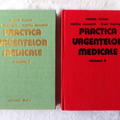 PRACTICA URGENTELOR MEDICALE, Vol. I+II, R. Vlaicu /I. Muresan /E. Macavei, 1978