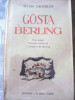 Gosta Berling - Selma Lagerlof, Paris 1940, Franceza, Brosata, 441 p.