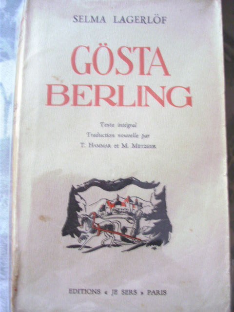 SELMA LAGERLOF - GOSTA BERLING. Paris, 1940.