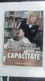 LIMBA SI LITERATURA ROMANA ,CAPACITATE - MARIA TICLEANU .