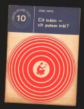 (C7022) IOAN SAFTA - CAT TRAIM - CAT PUTEM TRAI?, Alta editura