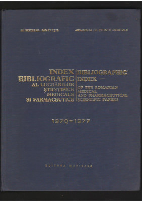 (C7027) INDEX BIBLIOGRAFIC AL LUCRARILOR STIINTIFICE MEDICALE SI FARMACEUTICE foto