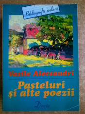 Vasile Alecsandri - Pasteluri si alte poezii foto