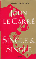 Carte in limba engleza: John le Carre - Single &amp;amp; Single foto