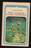 (C6998) VASILE ALECSANDRI - DOINE, LACRAMIOARE, SUVENIRE, MARGARITARELE, Alta editura