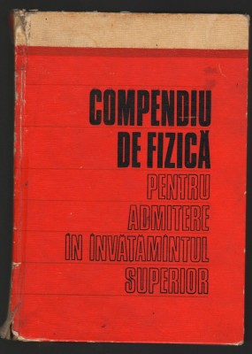 (C6978) I. BUNGET - COMPENDIU DE FIZICA PENTRU ADMITERE IN INVATAMANTUL SUPERIOR foto