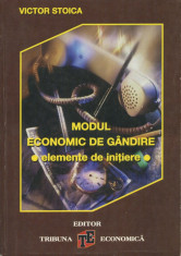 Victor Stoica - Modul economic de gandire - 690666 foto