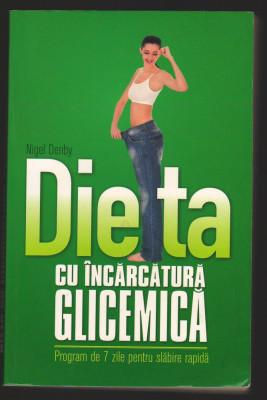 (C6988) NIGEL DENBY - DIETA CU INCARCATURA GLICEMICA foto