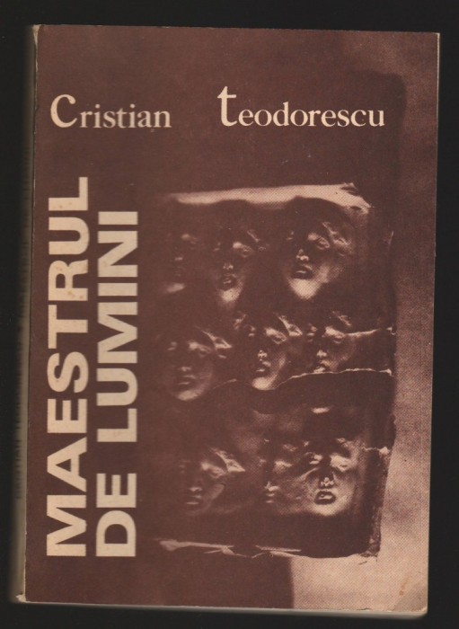(C7012) CRISTIAN TEODORESCU - MAESTRUL DE LUMINI
