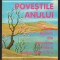 (C6981) POVESTILE ANULUI. TEXTE LITERARE DIN PROGRAMA SCOLARA PENTRU CLASA A V-A