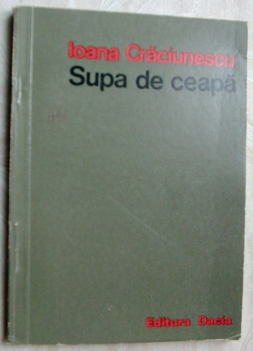 IOANA CRACIUNESCU - SUPA DE CEAPA (VERSURI, 1981) [foto MIHAI OROVEANU]