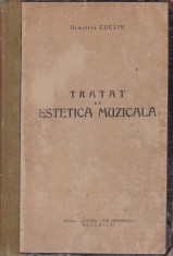 Dimitrie Cuclin - Tratat de Estetica muzicala - 686926 foto