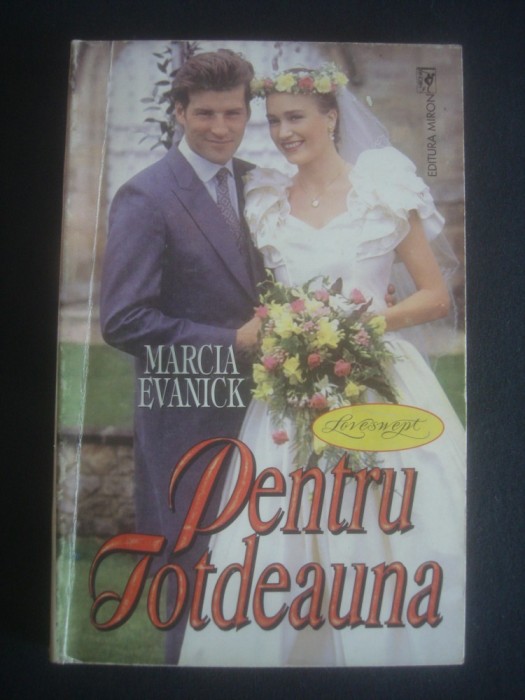 MARCIA EVANICK - PENTRU TOTDEAUNA