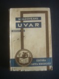 MIHAIL SADOVEANU - UVAR {1934}