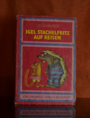 Carte - Calatoria ariciului - Hedi Hauser ( Carte in limba germana, 1983 ) #315 foto