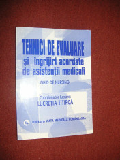 Tehnici de evaluare si ingrijiri acordate de asistentii medicali ~L.Titirca~Vol2 foto