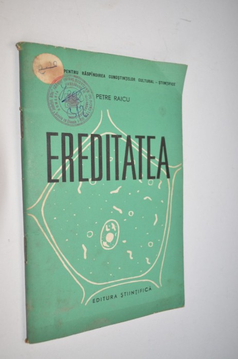 Ereditatea - Petre Raicu 1963