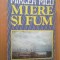 n1 MIRCEA MICU- Miere si fum
