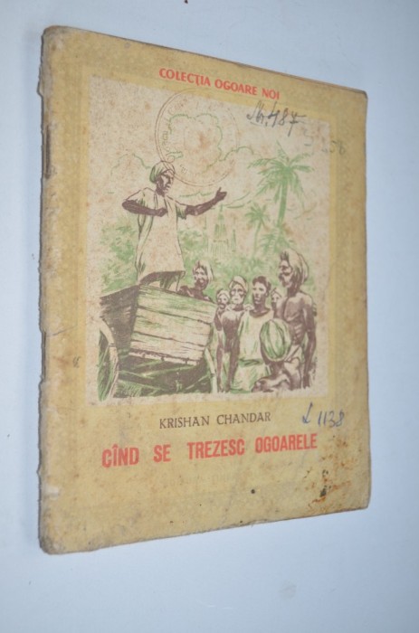 Cand se trezesc ogoarele - Krishan Chandar - 1953