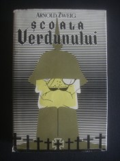 Arnold Zweig - Scoala Verdunului (1960)