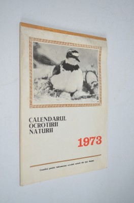 Calendarul ocrotirii naturii - 1973 (ornitologic ) foto