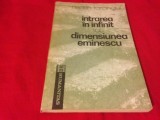 INTRAREA &Icirc;N INFINIT SAU Dimensiunea Eminescu- de Marin Tarangul, Humanitas