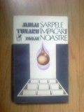 G3 Mihai Tunaru - Sarpele impacarii noastre, 1985