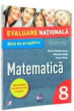 Evaluare nationala. Matematica. Ghid de pregatire. Clasa a 8-a foto