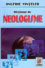 Onufrie Vinteler - Dictionar de neologisme - 610484 foto