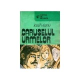 Iosif Vianu - Caruselul urmelor