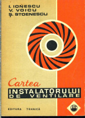I. Ionescu - Cartea instalatorului de ventilatoare - 670060 foto
