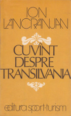 Ion Lancranjan - Cuvint despre Transilvania - 472337 foto