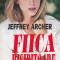 Jeffrey Archer - Fiica risipitoare - 637348
